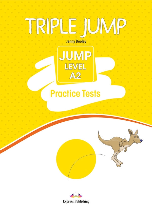 Triple Jump Practice Tests: Jump Level (A2). Student's Book + DigiBook (kod)