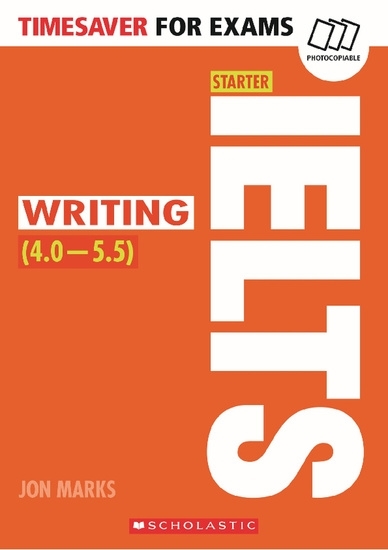 Timesaver for Exams: IELTS Writing (4.0-5.5)