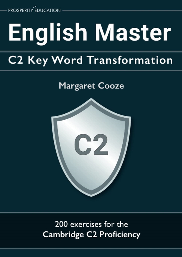 English Master C2: Key Word Transformation